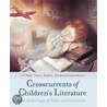 Crosscurrents Of Children's Literature door Elizabeth Lennox Keyser