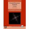 Crystal Structure Analysis 3e Iucrtc C door Kenneth N. Trueblood