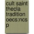 Cult Saint Thecla Tradition Oecs:ncs P