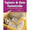 Custom Auto Interiors -Spanish Edition by Ron0 Mangus