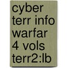 Cyber Terr Info Warfar 4 Vols Terr2:lb door Onbekend