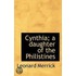 Cynthia; A Daughter Of The Philistines