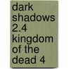 Dark Shadows 2.4 Kingdom Of The Dead 4 door Onbekend