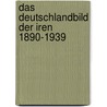 Das Deutschlandbild der Iren 1890-1939 door Joachim Fischer