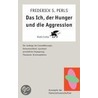 Das Ich, der Hunger und die Aggression by Frederick S. Perls