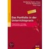 Das Portfolio in der Unterrichtspraxis