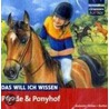 Das will ich wissen - Pferde & Ponyhof by Werner Färber