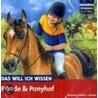 Das will ich wissen - Pferde & Ponyhof door Werner Färber