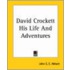 David Crockett His Life And Adventures