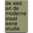 De Eed En De Moderne Staat Eene Studie