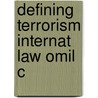 Defining Terrorism Internat Law Omil C door Ben Saul