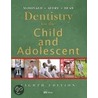 Dentistry for the Child and Adolescent door Ralph McDonald