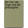 Der Herr der Ringe und die Philosophie door Gregory Bassham