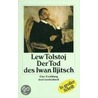 Der Tod des Iwan Illjitsch. Großdruck door Leo N. Tolstoi