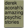 Derek Acorah's Amazing Psychic Stories door Derek Acorah