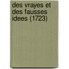Des Vrayes Et Des Fausses Idees (1723) door Antoine Arnauld