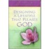 Designing A Lifestyle That Pleases God