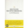 Deutsche Rechtschreibung in 60 Minuten door Christian Stang