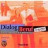 Dialog Beruf Starter. Hörtexte. 3 Cds