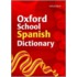 Dic:oxf School Spanish Diction Pb 2007