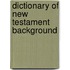 Dictionary of New Testament Background