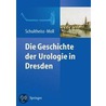 Die Geschichte der Urologie in Dresden door Onbekend