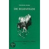 Die Regentrude / Der kleine Häwelmann door Theodor Storm