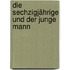 Die Sechzigjährige und der junge Mann