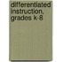 Differentiated Instruction, Grades K-8