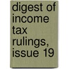 Digest Of Income Tax Rulings, Issue 19 door Service United States.