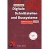 Digitale Schnittstellen und Bussysteme door Friedrich Wittgruber