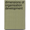 Dimensions Of Organisation Development door Julian Gross
