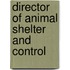 Director of Animal Shelter and Control