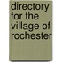 Directory for the Village of Rochester