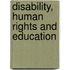 Disability, Human Rights And Education