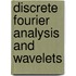 Discrete Fourier Analysis and Wavelets