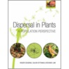 Dispersal In Plants Population Persp C door Roger Cousens