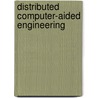 Distributed Computer-Aided Engineering door Sanjay Kumar