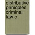 Distributive Prinicples Criminal Law C
