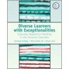 Diverse Learners with Exceptionalities by Ralph Gardner