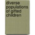 Diverse Populations Of Gifted Children