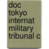 Doc Tokyo Internat Military Tribunal C by N. Boister
