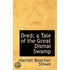 Dred; A Tale Of The Great Dismal Swamp