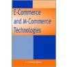 E-Commerce And M-Commerce Technologies by Unknown