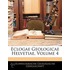 Eclogae Geologicae Helvetiae, Volume 4