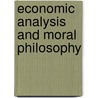 Economic Analysis and Moral Philosophy by Daniel M. Hausman