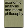Economic Analysis and Moral Philosophy door Daniel M. Hausman