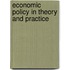 Economic Policy In Theory And Practice
