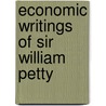 Economic Writings of Sir William Petty door William Petty
