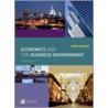 Economics And The Business Environment by Kevin Boakes